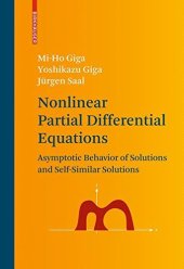 book Nonlinear partial differential equations : asymptotic behavior of solutions and self-similar solutions