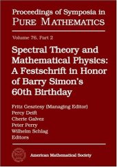 book Spectral Theory and Mathematical Physics part 2: A Festschrift in Honor of Barry Simon's 60th Birthday: Ergodic Schrödinger Operators, Singular Spectrum,