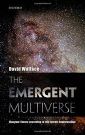 book The Emergent Multiverse: Quantum Theory according to the Everett Interpretation