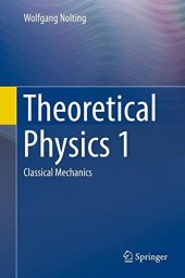 book Theoretical Physics 1: Classical Mechanics