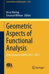 book Geometric aspects of functional analysis : Israel Seminar (GAFA) 2011-2013