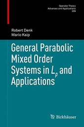 book General Parabolic Mixed Order Systems in Lp and Applications