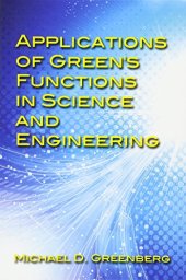 book Applications of Green's Functions in Science and Engineering