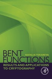 book Bent Functions: Results and Applications to Cryptography