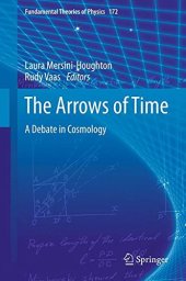 book The Arrows of Time: A Debate in Cosmology