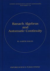 book Banach Algebras and Automatic Continuity