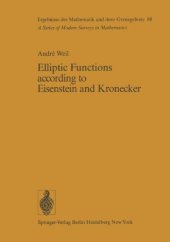 book Elliptic Functions according to Eisenstein and Kronecker