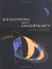 book Reasoning about Uncertainty