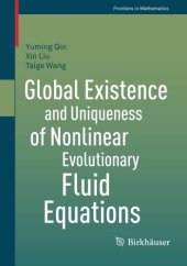 book Global Existence and Uniqueness of Nonlinear Evolutionary Fluid Equations