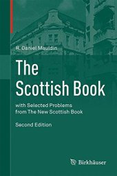 book The Scottish Book: Mathematics from The Scottish Café, with Selected Problems from The New Scottish Book