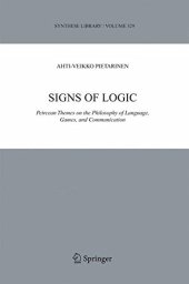 book Signs of Logic: Peircean Themes on the Philosophy of Language, Games, and Communication