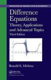 book Difference equations : theory, applications and advanced topics