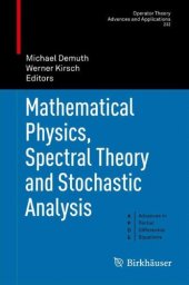 book Mathematical Physics, Spectral Theory and Stochastic Analysis