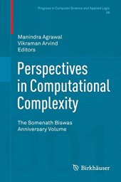 book Perspectives in computational complexity. The Somenath Biswas anniversary vol