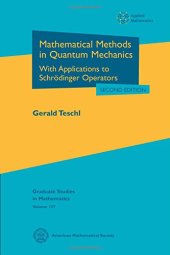 book Mathematical Methods in Quantum Mechanics: With Applications to Schrodinger Operators