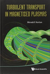 book Turbulent Transport in Magnetized Plasmas