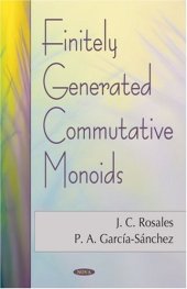 book Finitely Generated Commutative Monoids