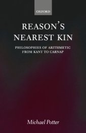 book Reason's Nearest Kin: Philosophies of Arithmetic from Kant to Carnap