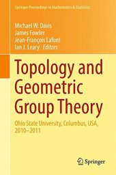 book Topology and Geometric Group Theory : Ohio State University, Columbus, USA, 2010--2011