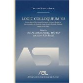 book Logic Colloquium '03 : proceedings of the Annual European Summer Meeting of the Association for Symbolic Logic, held in Helsinki, Finland, August 14-20, 2003