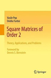 book Square Matrices of Order 2: Theory, Applications, and Problems