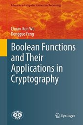 book Boolean Functions and Their Applications in Cryptography