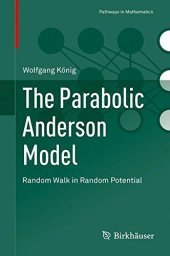 book The Parabolic Anderson Model: Random Walk in Random Potential