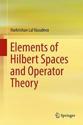 book Elements of Hilbert Spaces and Operator Theory