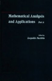 book Mathematical Analysis and Applications: Pt. A