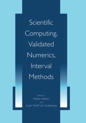 book Scientific computing, validated numerics, interval methods: proceedings SCAN 2000