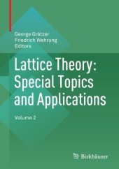 book Lattice theory: special topics and applicationsnvolume 2, Volume 2