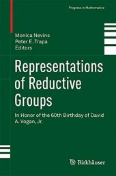 book Representations of Reductive Groups: In Honor of the 60th Birthday of David A. Vogan, Jr