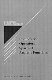 book Composition Operators on Spaces of Analytic Functions