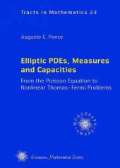 book Elliptic Pdes, Measures and Capacities: From the Poisson Equation to Nonlinear Thomas-fermi Problems