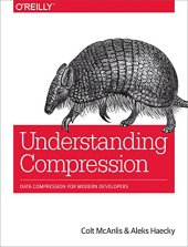 book Understanding Compression: Data Compression for Modern Developers