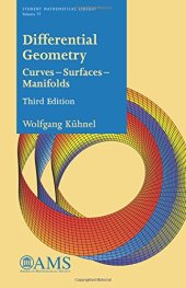 book Differential Geometry : Curves --- Surfaces --- Manifolds, Third Edition