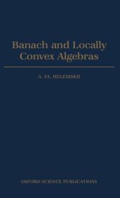 book Banach and Locally Convex Algebras