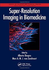 book Super-Resolution Imaging in Biomedicine