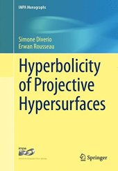 book Hyperbolicity of Projective Hypersurfaces