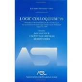 book Logic Colloquium '99 : proceedings of the Annual European Summer Meeting of the Association for Symbolic Logic, held in Utrecht, Netherlands, August 1-6, 1999