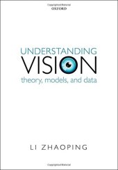 book Understanding Vision: Theory, Models, and Data