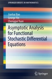 book Asymptotic Analysis for Functional Stochastic Differential Equations