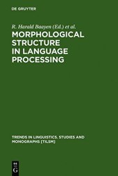 book Morphological Structure in Language Processing