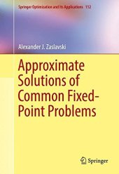 book Approximate Solutions of Common Fixed-Point Problems