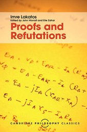 book Proofs and Refutations: The Logic of Mathematical Discovery