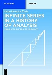 book Infinite series in a history of analysis : stages up to the verge of summability