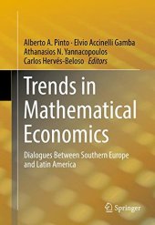 book Trends in Mathematical Economics: Dialogues Between Southern Europe and Latin America