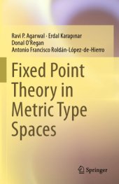 book Fixed point theory in metric type spaces