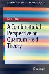 book A Combinatorial Perspective on Quantum Field Theory