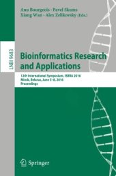 book Bioinformatics Research and Applications: 12th International Symposium, ISBRA 2016, Minsk, Belarus, June 5-8, 2016, Proceedings